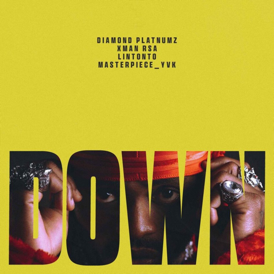 Diamond Platnumz – Down Ft. Xman Rsa, Lintonto & Masterpiece Yvk