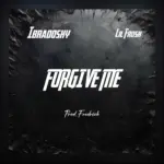 Ibradosky - FORGIVE ME Ft. Lil Frosh