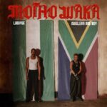 LadiPoe - Motho Waka ft. Maglera Doe Boy