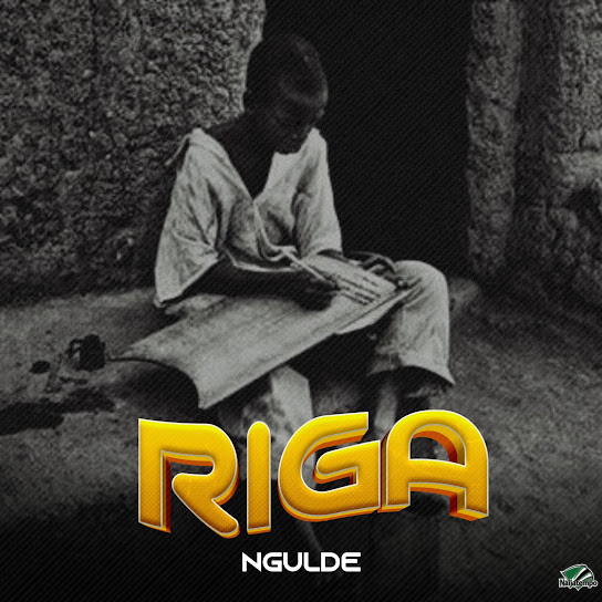 Ngulde – RIGA