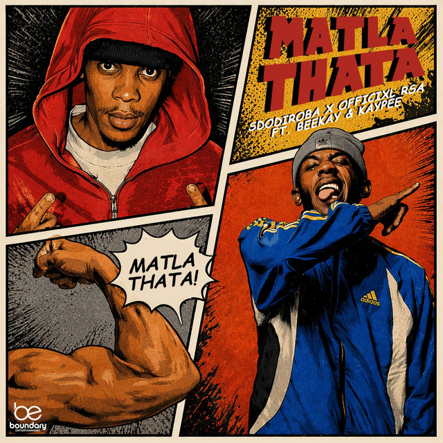 SdoDiroba – Matla Thata Ft. Beekay, Kaypee & Officixl RsaM