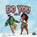 Boi Chase – Do You (Sped-up)