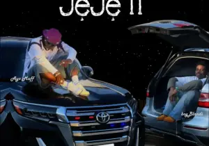 boyBlandi – JEJE II ft. Ayo Maff