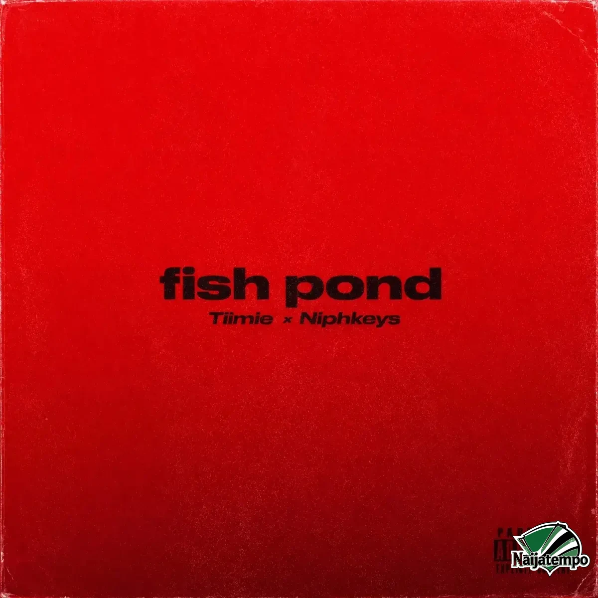Tiimie – Fish Pond ft. Niphkeys