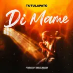 Tutulapato – Di Mame