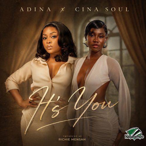 Adina Thembi – It’s You Ft. Cina Soul
