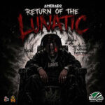 Amerado – Return Of The Lunatic