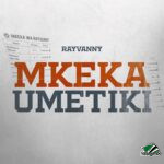 Rayvanny – Mkeka Umetiki