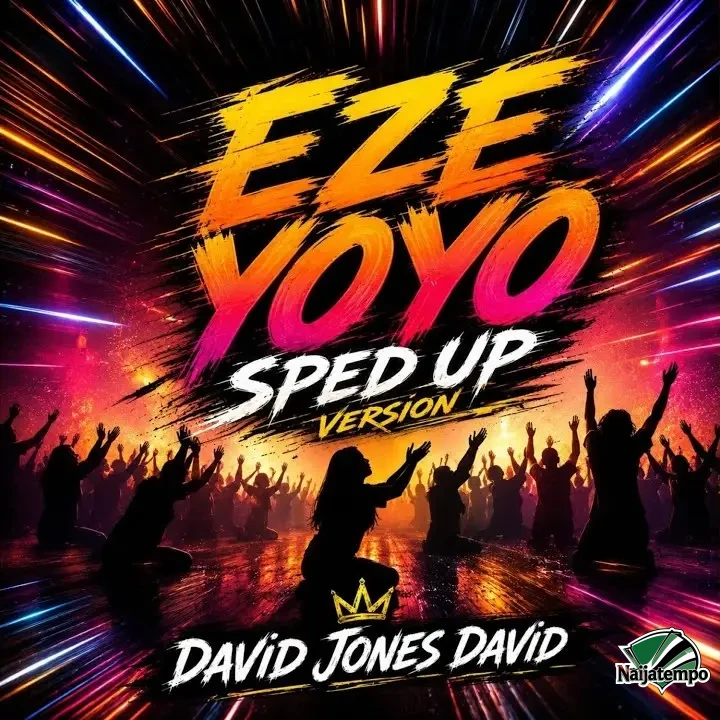 David Jones David – Eze Yoyo (Sped Up Version)