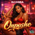DJ CORA - Onposhe