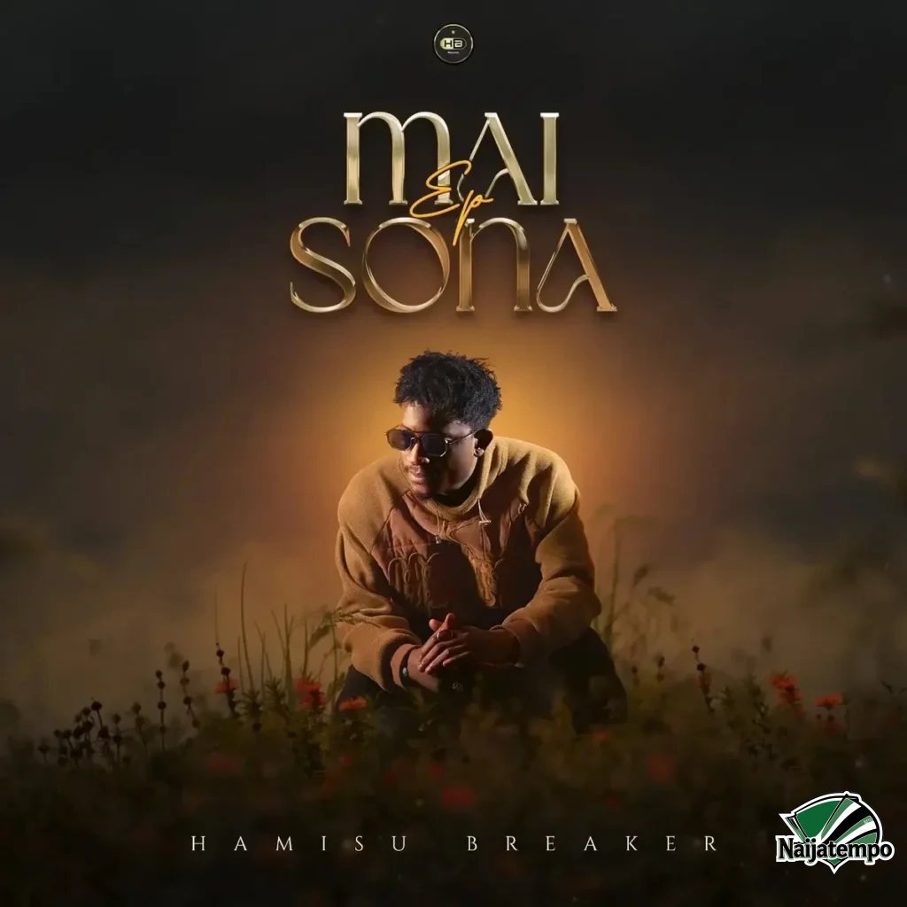 Hamisu Breaker – Kina Ji
