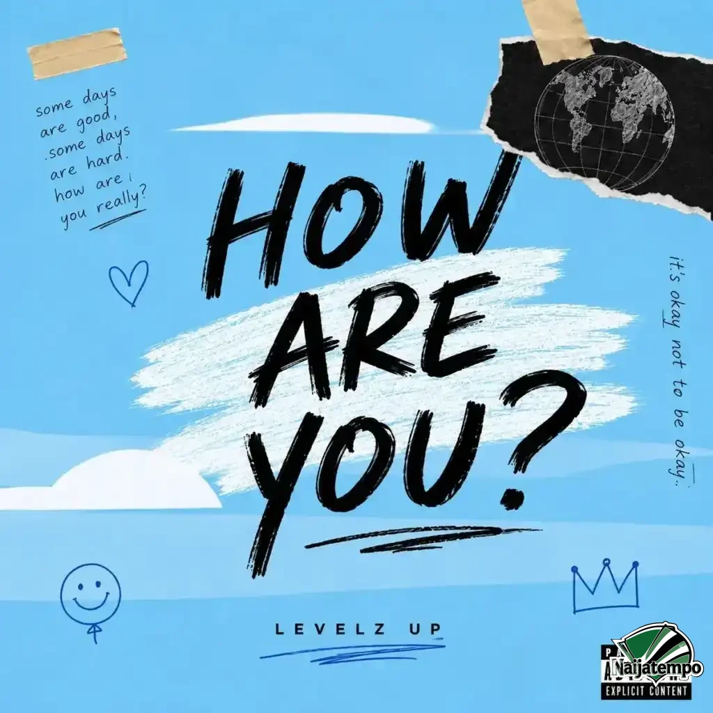 Levelz UP – How are you?