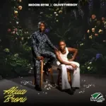 Moon Byni – Akua Broni ft. Olivetheboy