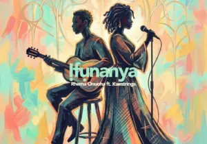 Rhema Onuoha – Ifunanya Ft. Kaestrings