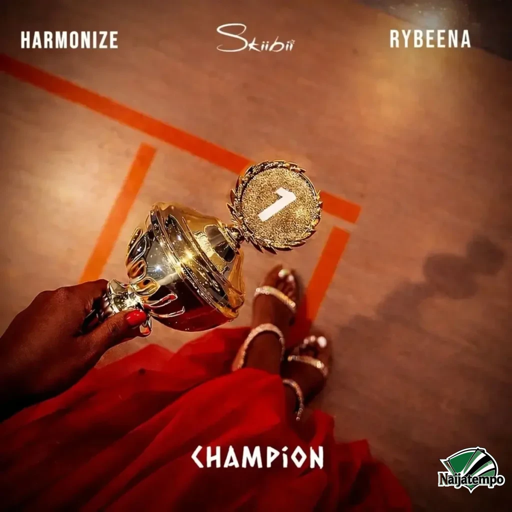 Skiibii – Champion ft. Rybeena & Harmonize