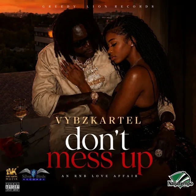 Vybz Kartel – Don’t Mess Up