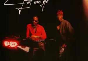 Young Legend – Let Me Go ft. Joeboy & Abefe