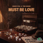 Wande Coal Ft. Tiwa Savage - Must Be Love