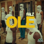 Falz - Ole