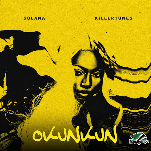 Solana - Okunkun Ft. Killertunes