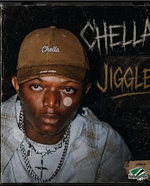 Chella - JIGGLE