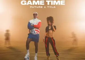 Tyla – Game Time