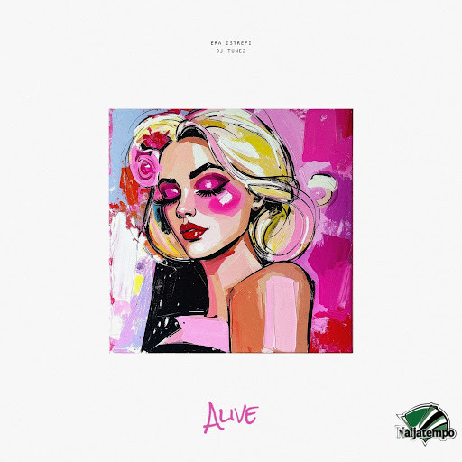 Era Istrefi - Alive Ft. DJ Tunez