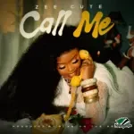 Zee Cute – Call Me
